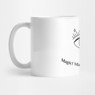 Magic! Magic everywhere!! Mug